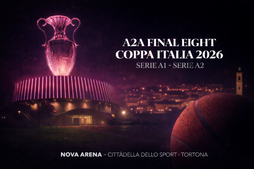 Immagine simbolica della A2A Final Eight Coppa Italia 2026 alla Nova Arena di Tortona, con il trofeo e l’arena illuminata