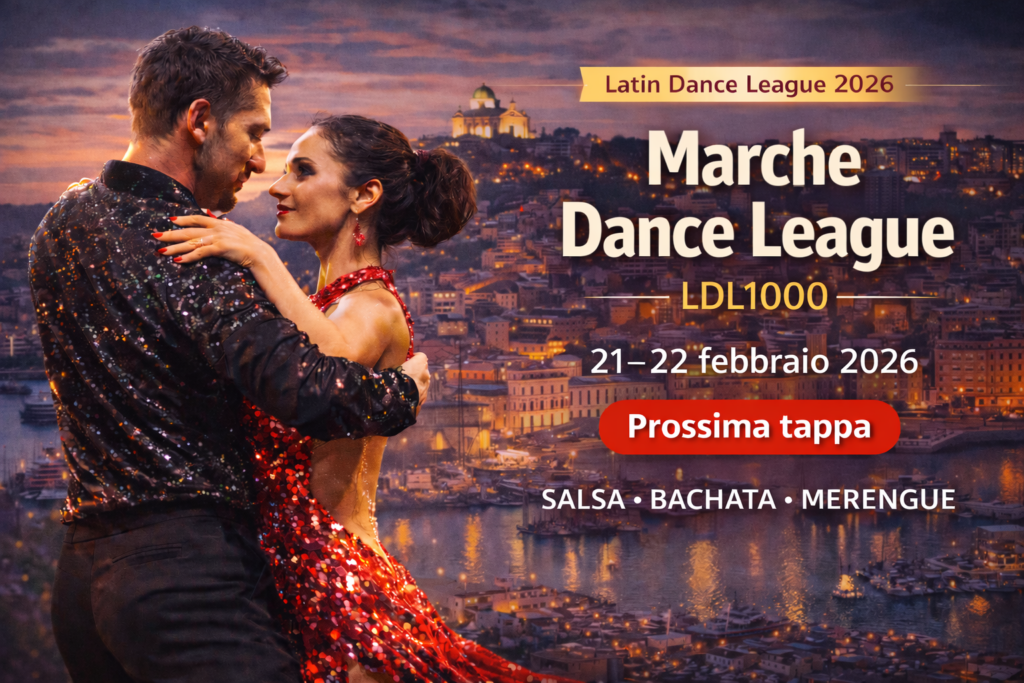 Latin Dance League 2026: splendida roadmap del circuito e racconto delle tappe 2 marche dance league 2026 ldl1000